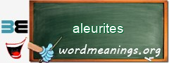 WordMeaning blackboard for aleurites